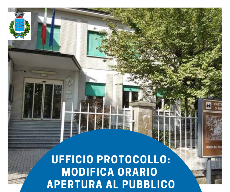 MODIFICA ORARIO DI APERTURA AL PUBBLICO DELL’UFFICIO PROTOCOLLO